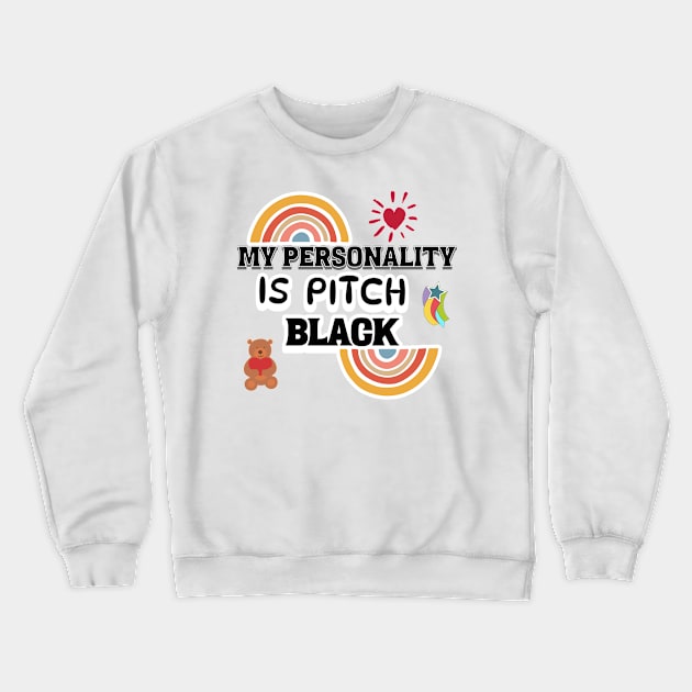 What a Personality! Crewneck Sweatshirt by Farm Road Mercantile 